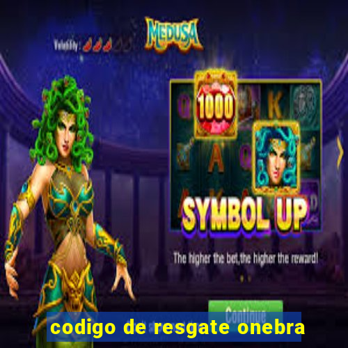 codigo de resgate onebra